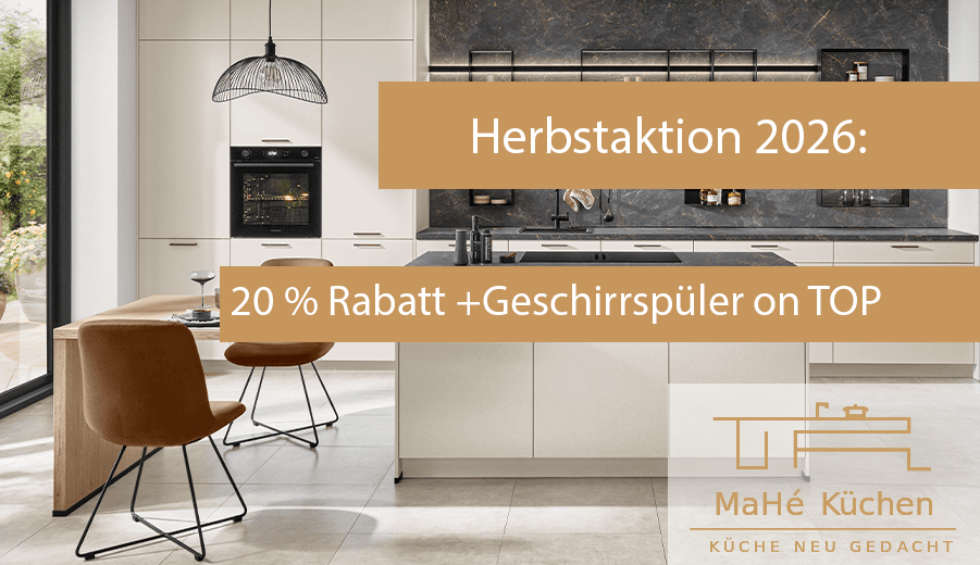 Mahe Küchen Herbstaktion 2026