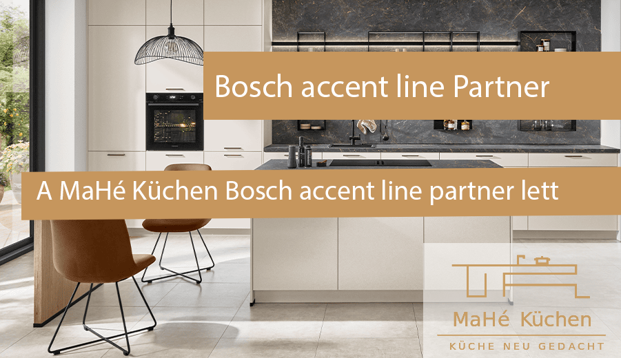 Partnerségi bejegyzés: A MaHé Küchen Bosch accent line partner lett