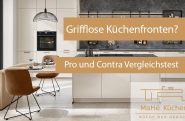 Grifflose Küche Erfahrung: Vergleichstest MaHè Küchen