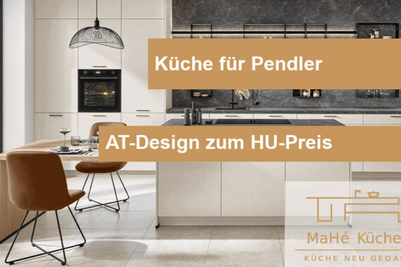 Burgenland Pendler Küche Sopron — MaHé Küchen