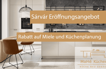 Mahe küchen sarvar Eröffnungsangebot 2026